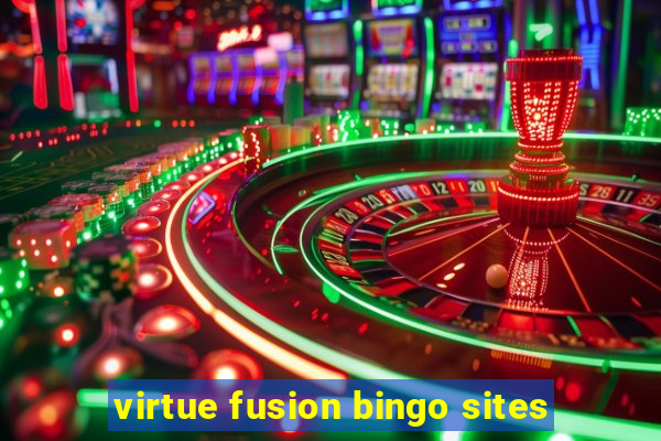 virtue fusion bingo sites